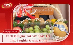 cach-lam-gio-trai-cay-ngay-tet