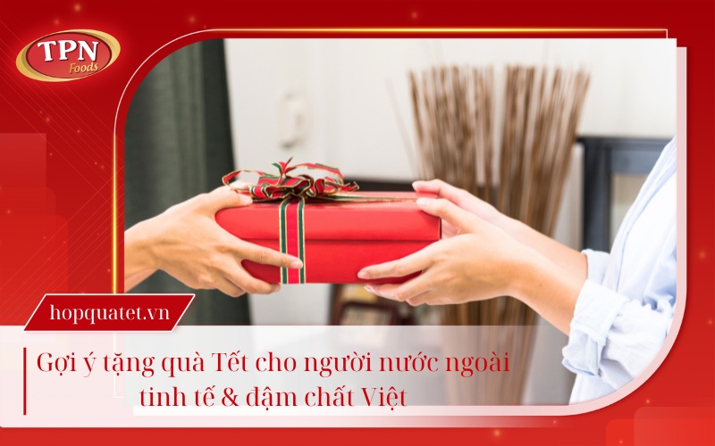 tang-qua-tet-cho-nguoi-nuoc-ngoai-thumbnail
