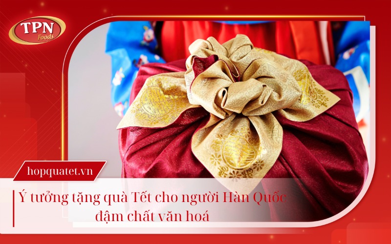 tang-qua-Tet-cho-nguoi-han